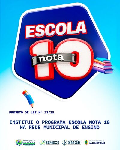 Imagem da notícia Prefeitura de Alcinópolis incentiva educação com o programa Escola Nota Dez e foca em premiação coletiva e inclusiva